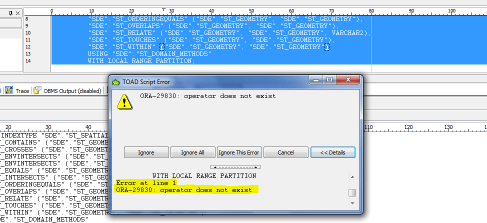ORA-29830: operator does not exist